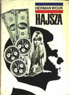 Herman Wouk - Hajsza [antikvár]