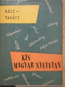 Rácz Endre - Kis Magyar Nyelvtan [antikvár]