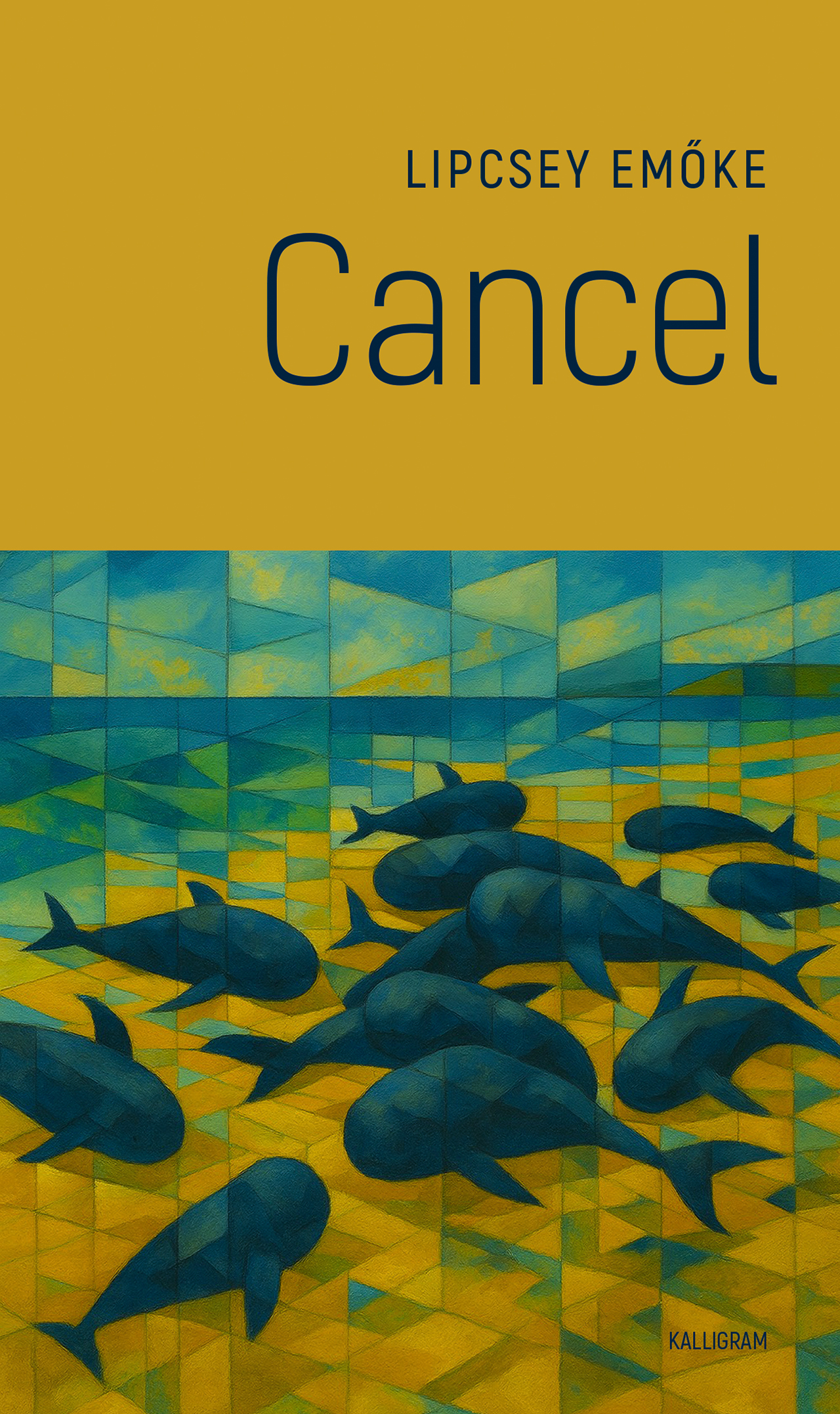 Lipcsey Emőke - Cancel