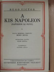 Hugo Victor - A kis Napoleon I-II. [antikvár]