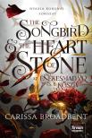 Carissa Broadbent - The Songbird and the Heart of Stone - Az énekesmadár és a kőszív [eKönyv: epub, mobi]