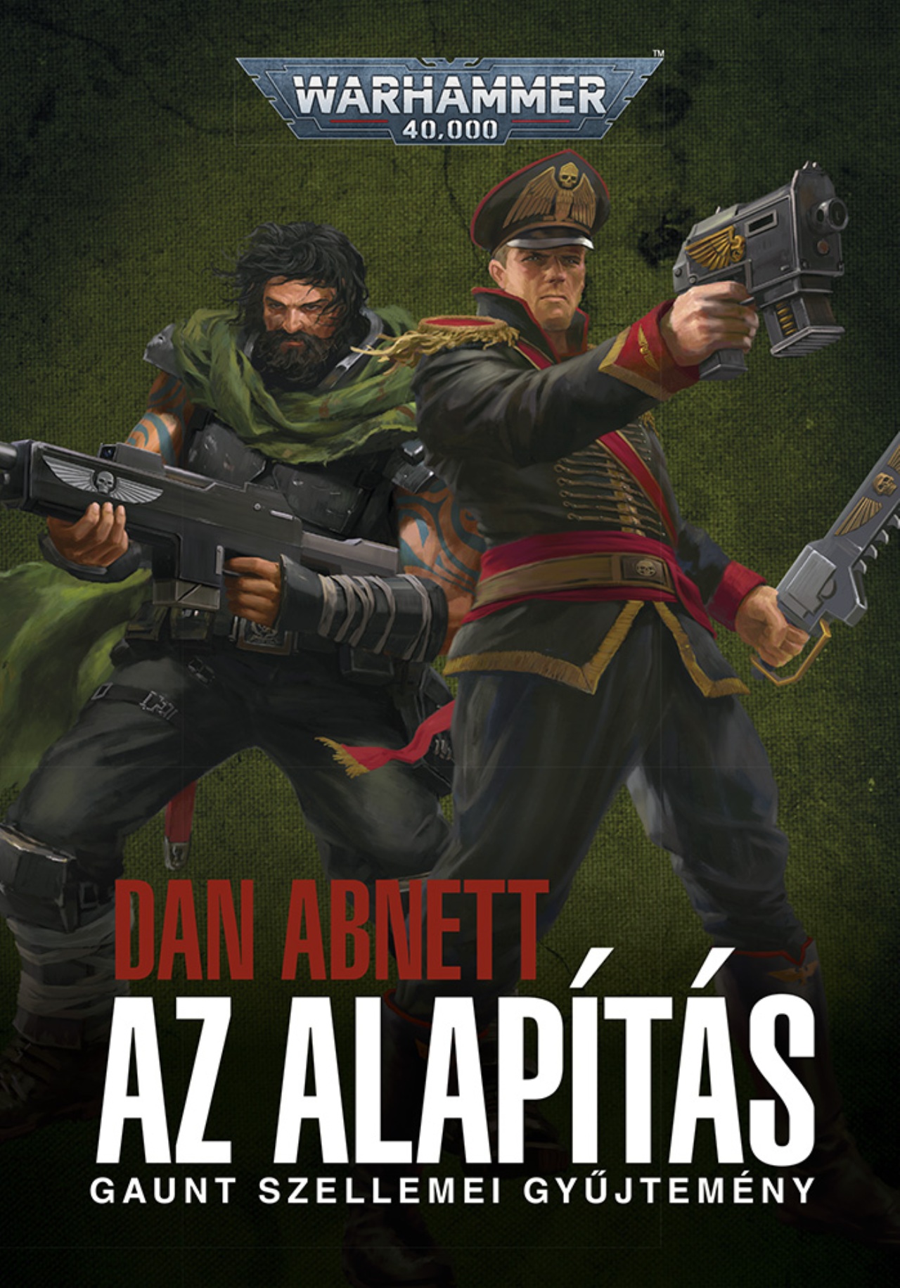 Dan Abnett - Az Alapítás - második kiadás