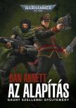 Dan Abnett - Az Alapítás - második kiadás