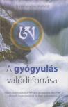 TENZIN WANGYAL RINPÓCSE - A gyógyulás valódi forrása [antikvár]
