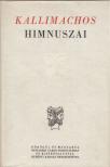 Kallimachos - Kallimachos himnuszai [antikvár]