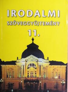 Mohácsy Károly - Irodalmi szöveggyűjtemény 11. [antikvár]