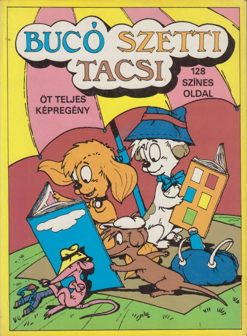 MAROSI LÁSZLÓ - Bucó Szetti Tacsi - Öt teljes képregény [antikvár]