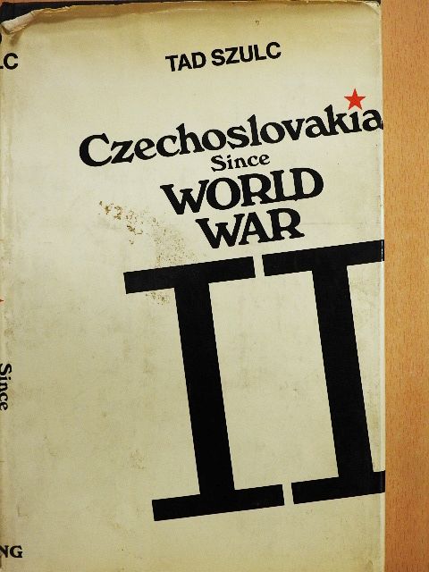 Tad Szulc - Czechoslovakia Since World War II [antikvár]