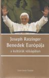 RATZINGER, JOSEPH - Benedek Európája [antikvár]