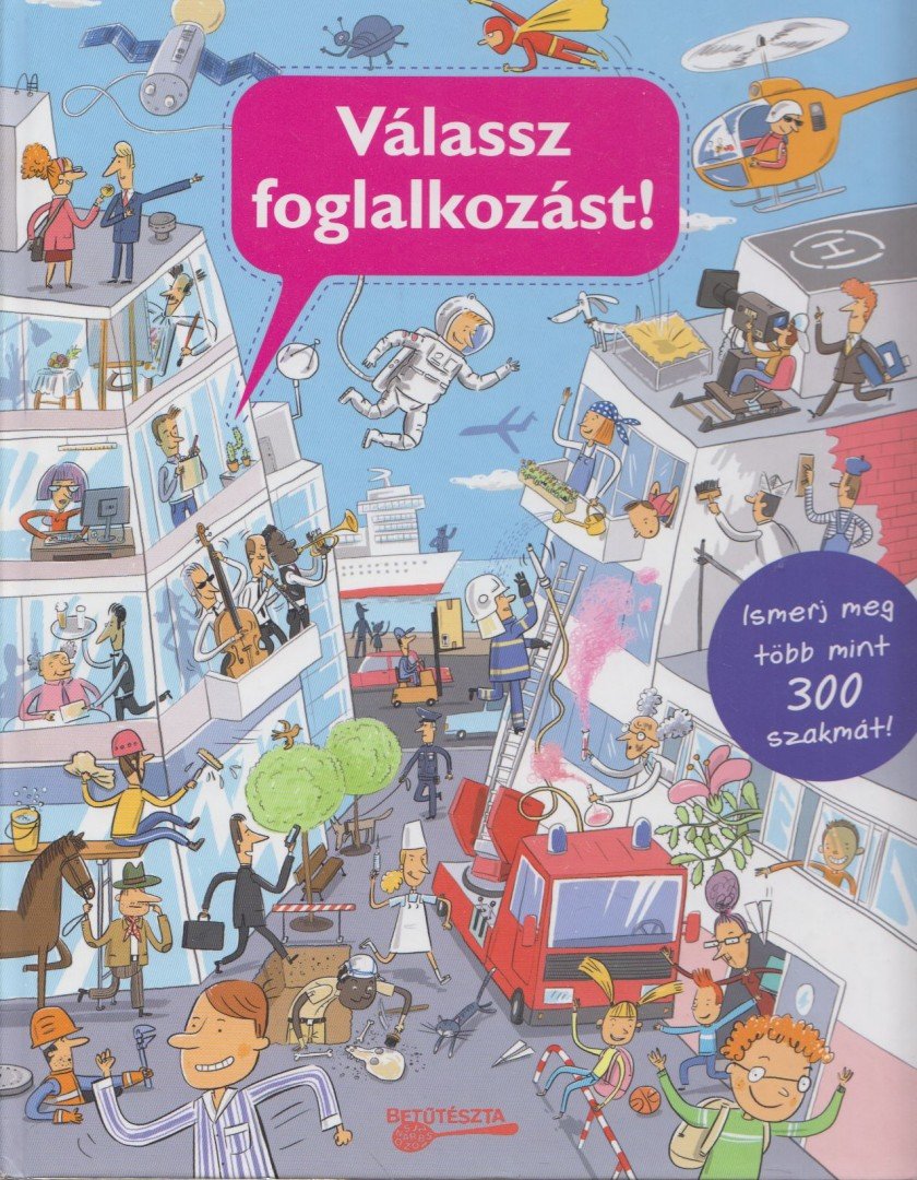 Silvia Sanza - Válassz foglalkozást! [antikvár]