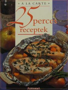 Maurice Duroy - 25 perces receptek [antikvár]