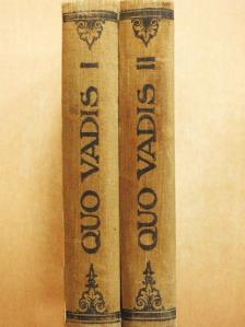 Sienkiewicz Henrik - Quo vadis?... I-II. [antikvár]