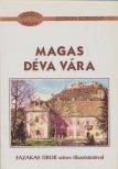 Barra Réka - Magas Déva vára [antikvár]