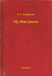 P. G. Wodehouse - My Man Jeeves [eKönyv: epub, mobi]