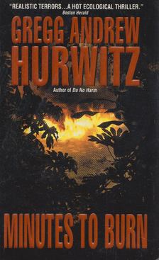 Gregg Andrew Hurwitz - Minutes to Burn [antikvár]