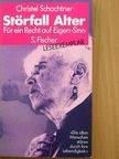 Christel Schachtner - Störfall Alter [antikvár]