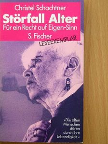 Christel Schachtner - Störfall Alter [antikvár]