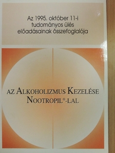 Betty van Vlymen - Az alkoholizmus kezelése Nootropil-lal [antikvár]