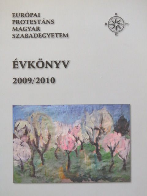Allender Félix - Európai Protestáns Magyar Szabadegyetem évkönyv 2009/2010 [antikvár]