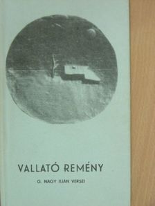 G. Nagy Ilián - Vallató remény [antikvár]