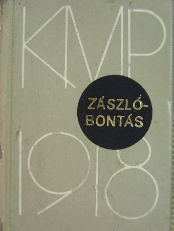 Kun Béla - Zászlóbontás (minikönyv) (számozott) [antikvár]