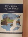Robert Louis Stevenson - Der Pavillon auf den Dünen [antikvár]