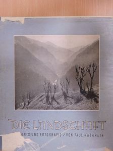 Dr. Paul Nathrath - Die Landschaft [antikvár]