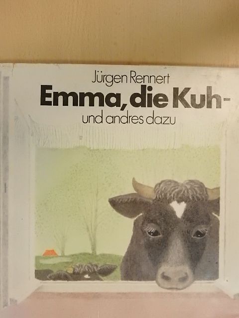 Jürgen Rennert - Emma, die Kuh- und andres dazu [antikvár]