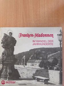 Karl Kolb - Franken-Madonnen [antikvár]