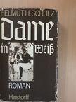 Helmut H. Schulz - Dame in Weiß [antikvár]