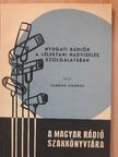 Tardos András - Nyugati rádiók a lélektani hadviselés szolgálatában [antikvár]