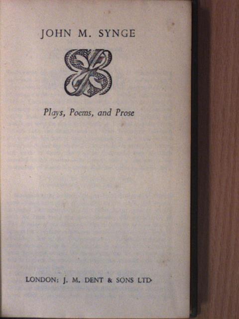 John M. Synge - Plays, Poems and Prose [antikvár]