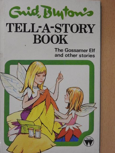 Enid Blyton - The Gossamer Elf and other stories [antikvár]