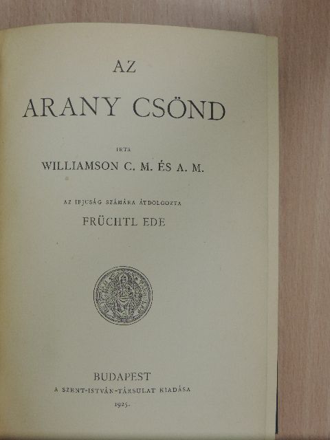 A. M. Williamson - Az arany csönd [antikvár]