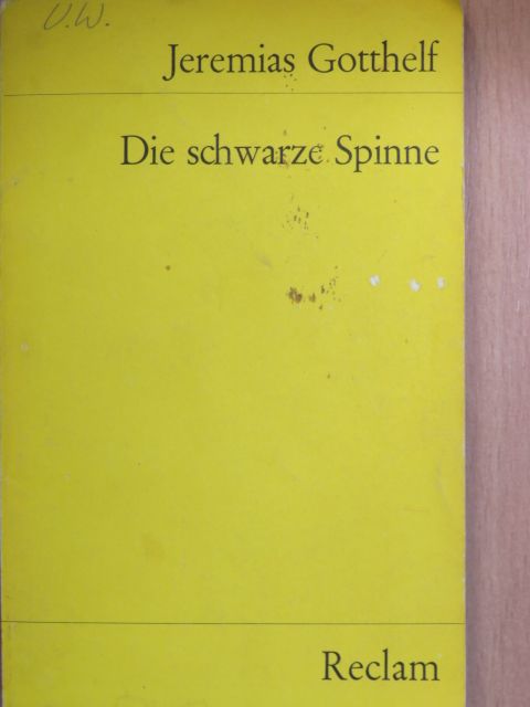 Jeremias Gotthelf - Die schwarze Spinne [antikvár]