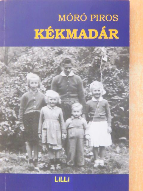 Móró Piros - Kékmadár [antikvár]