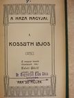 Keleti Adolf - Kossuth Lajos  [antikvár]