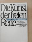 Gundula Hirsch - Die Kunst der freien Rede [antikvár]
