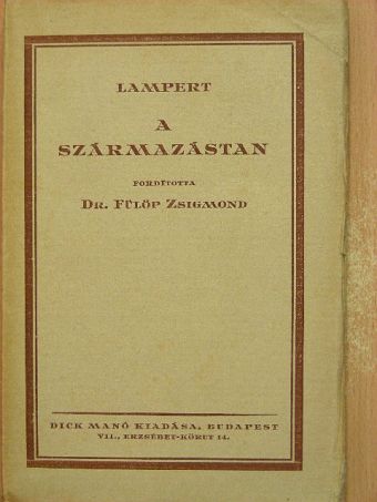 Kurt Lampert - A származástan [antikvár]