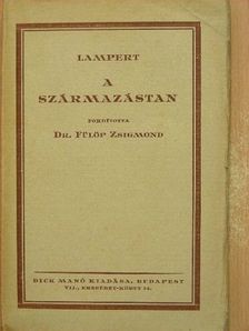 Kurt Lampert - A származástan [antikvár]