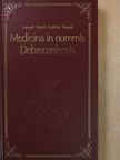 Lampé László - Medicina in nummis Debreceniensis (dedikált példány) [antikvár]