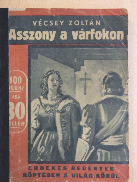 Vécsey Zoltán - Asszony a várfokon [antikvár]