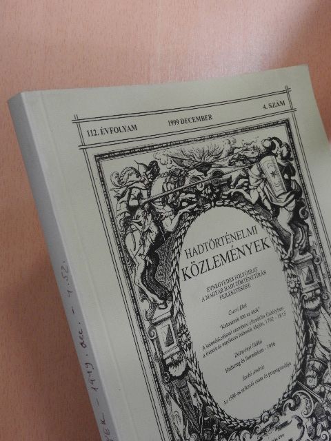 Balló István - Hadtörténelmi Közlemények 1999. december [antikvár]