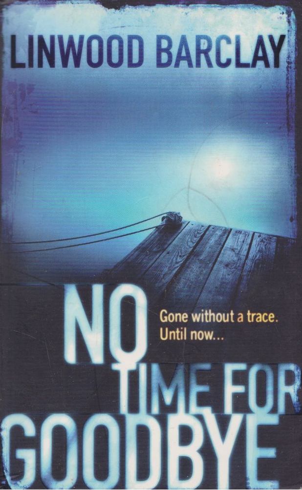 Linwood Barclay - No Time for Goodbye [antikvár]
