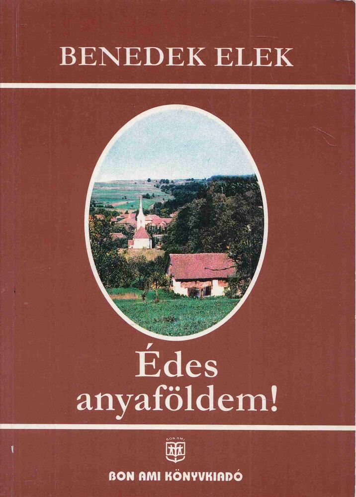 Benedek Elek - Édes anyaföldem! II. [antikvár]