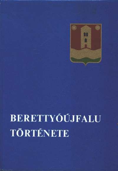 Varga Gyula - Berettyóújfalu története [antikvár]