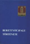 Varga Gyula - Berettyóújfalu története [antikvár]