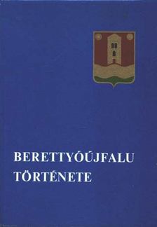 Varga Gyula - Berettyóújfalu története [antikvár]