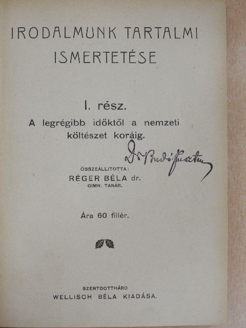 Irodalmunk tartalmi ismertetése I-III. [antikvár]