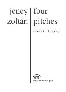 Jeney Zoltán - FOUR PITCHES FROM 4 TO 11 PLAYERS,JÁTSZÓPARTITÚRA
